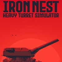 IRON NEST: Heavy Turret Simulator — cover artwork