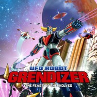 UFO ROBOT GRENDIZER – The Feast of the Wolves — cover artwork