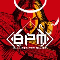 BPM: BULLETS PER MINUTE — cover artwork