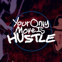 Your Only Move Is HUSTLE — cover artwork